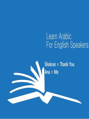 cover image of The Arabic Language Learning Course for English Speakers